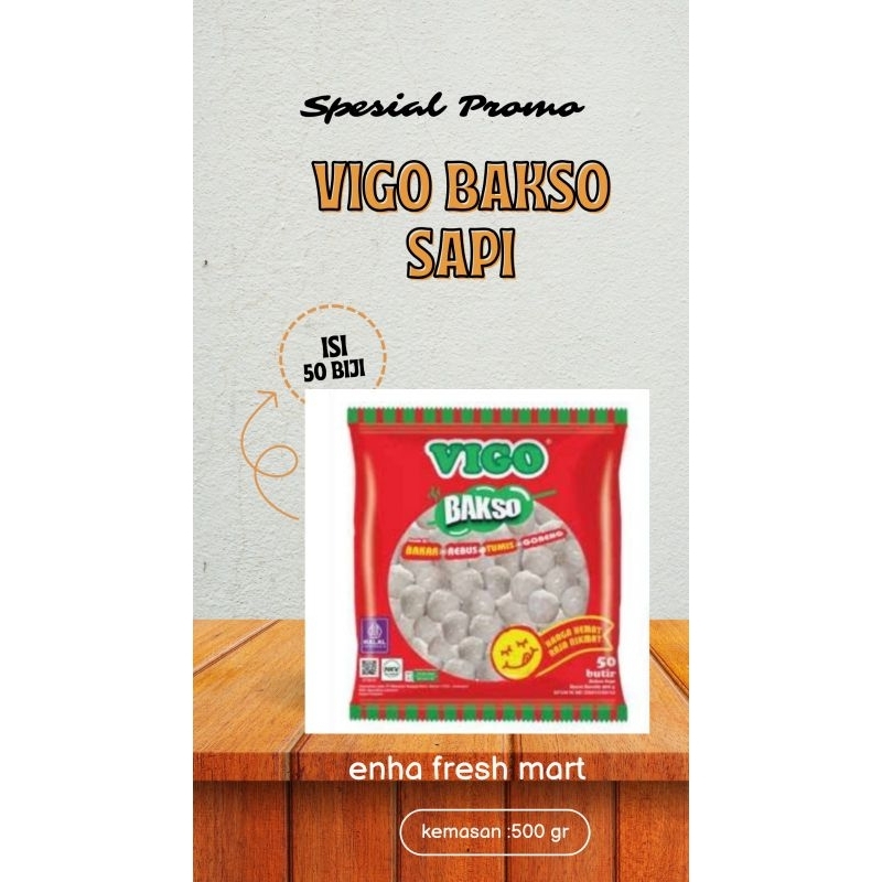 

Vigo Bakso Sapi 500 gr