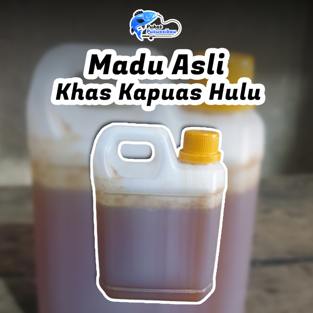 

Madu 1KG Asli Sungai Kalimantan Barat Kapuas Hulu Putussibau