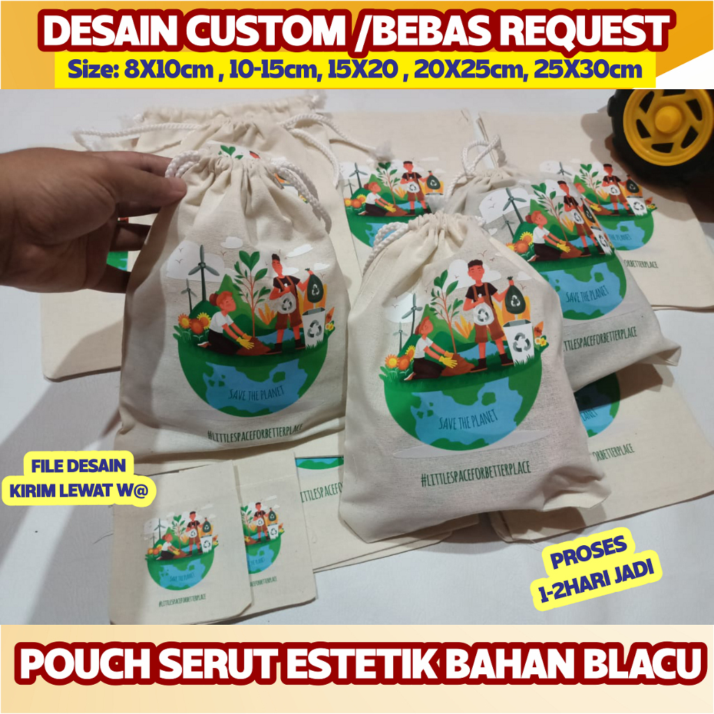 Custom Sablon (1Hari Jadi) Pouch serut blacu 8x10cm 8x12cm 10x15cm 15x20cm 20x25cm 25x30cm Banyak Uk