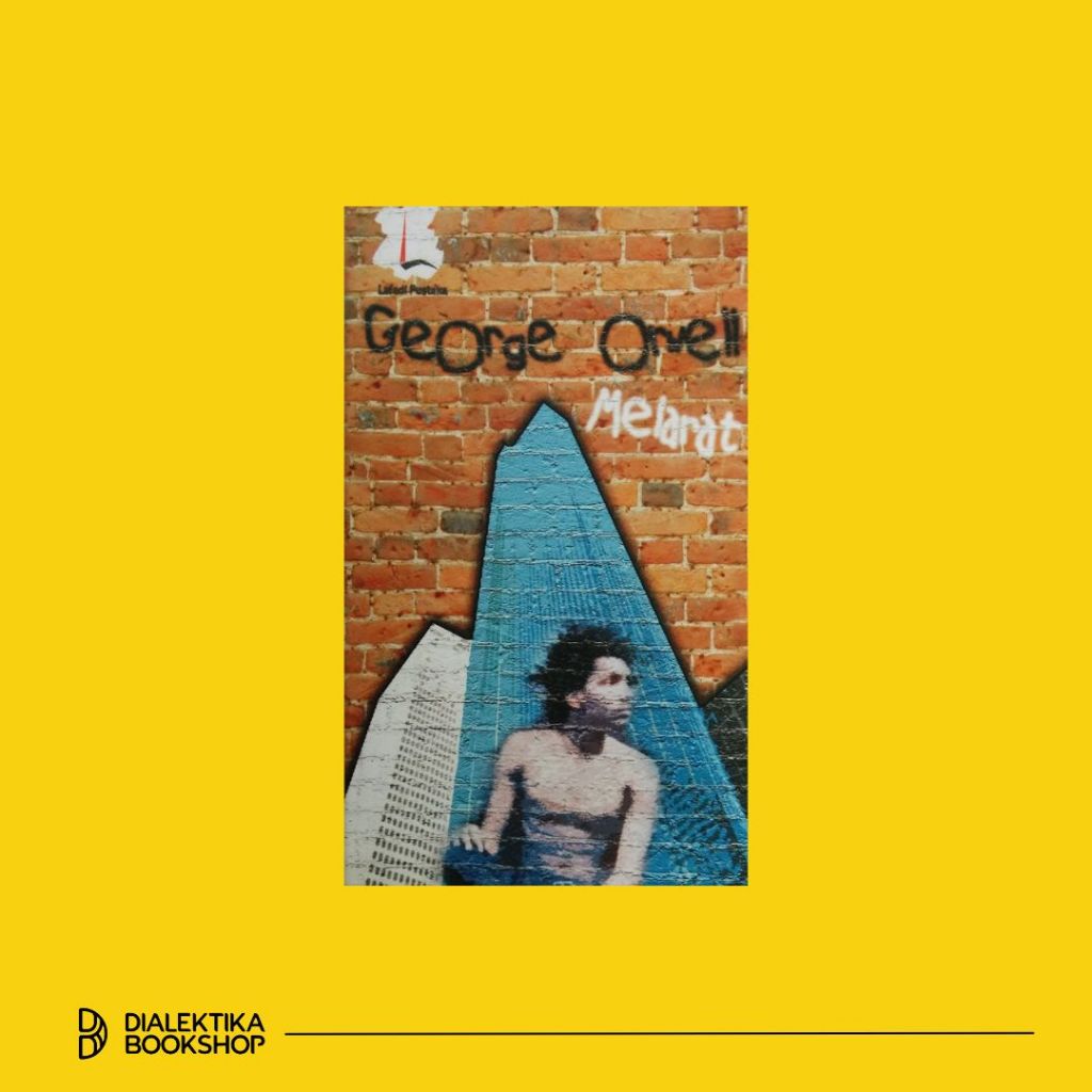 NOVEL melarat - George orwell