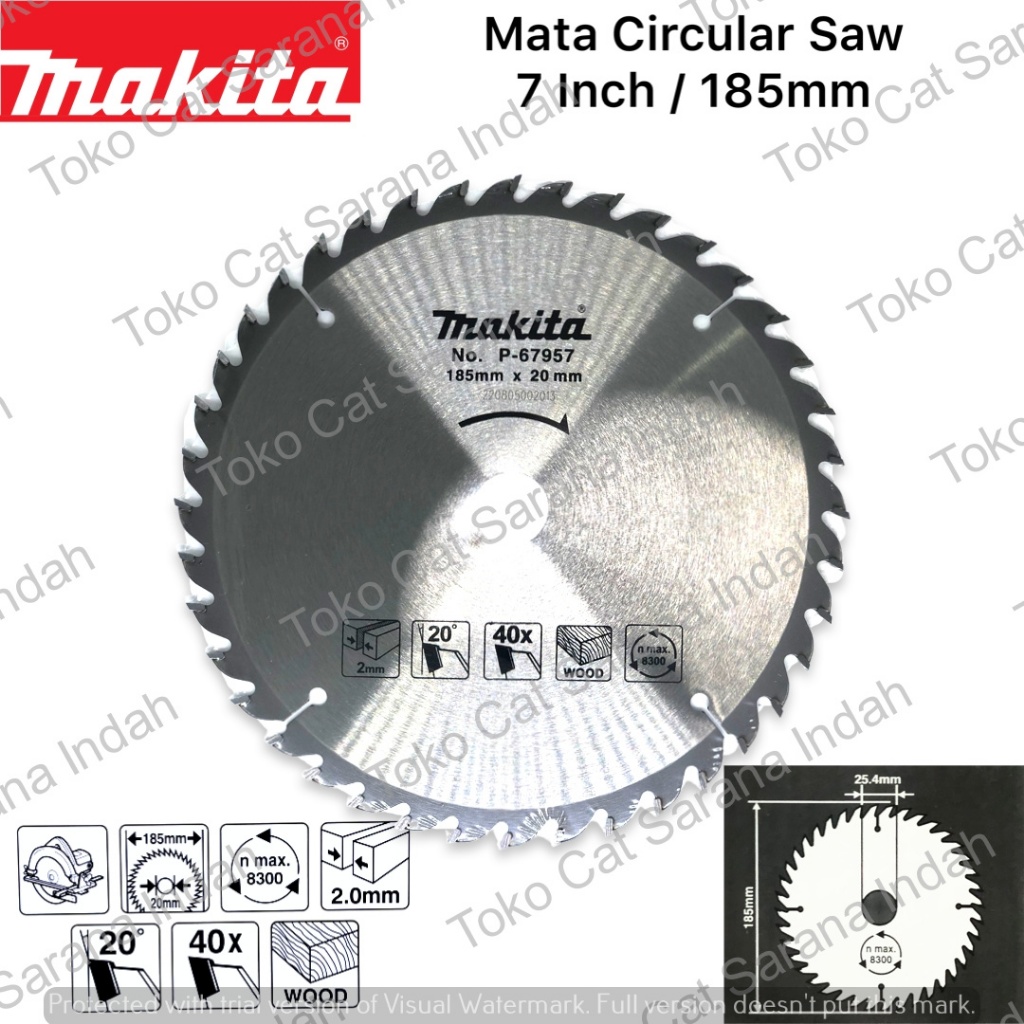 MATA GERGAJI KAYU MAKITA 7 INCH 185MM 40T 60T MATA CIRCULAR SAW D-67957 P-67963 MATA PISAU GERGAJI K