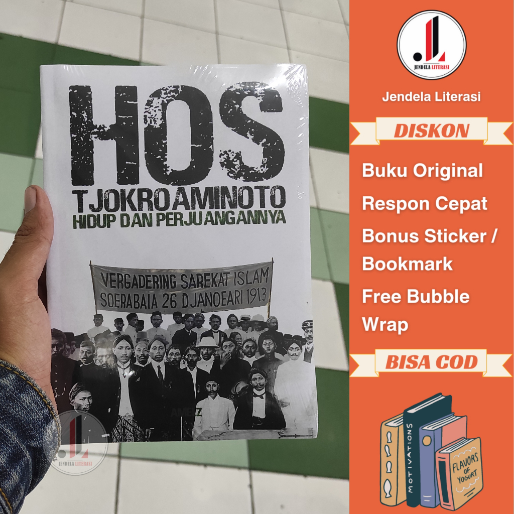 Original - HOS Tjokroaminoto: Hidup dan Perjuangannya - Amelz