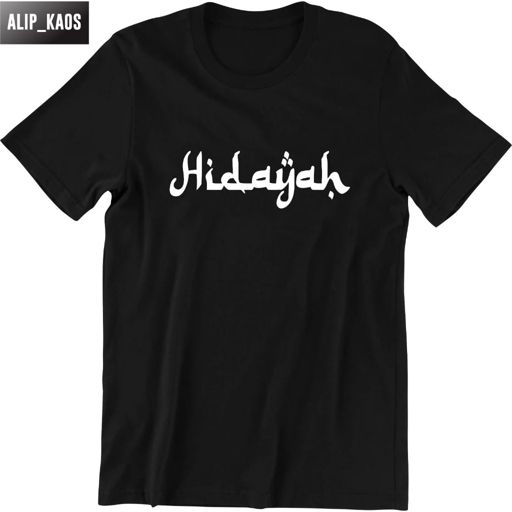 KAOS PRIA DAKWAH HIDAYAH SANTRI ISLAM HIDAYATULLAH MUSLIM HIJRAH WARNA HITAM PUTIH / BAJU MURAH COD