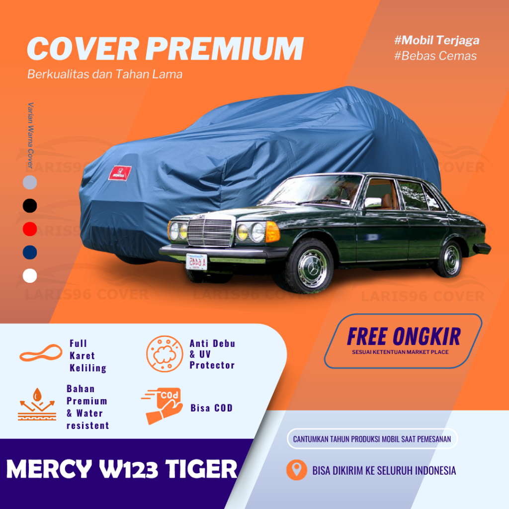 Premium Cover Mobil Sarung Mobil Mercy Mercedes Benz W123 Mercy Tiger Mantel Mobil Mercy W123