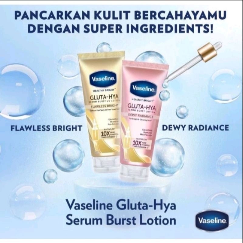 Vaseline Gluta-Hya Dewy/ Vaseline Gluta-Hya flawles glow