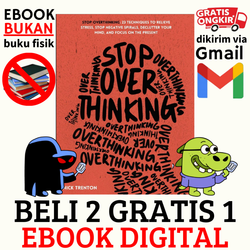 

(254) Stop Overthinking Lebih Happy Jalani Hidup dengan Tidak Berpikir Berlebihan (Nick Trenton)