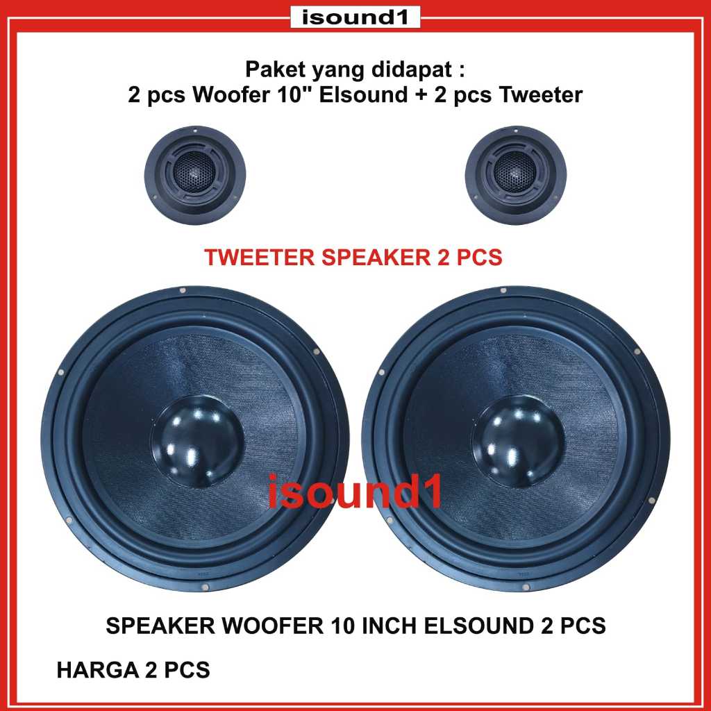 PROMO 2PCS WOOFER 10INCH + 2 TWEETER SPEAKER ELSOUND WOOFER MANTAP