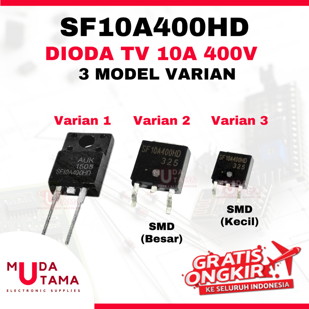 Dioda TV SF10A400HD 10A 400v - DIODA LCD TV SF10A400H SMD - - DIODA LCD TV SF10A400HD SMD - IC SF10A