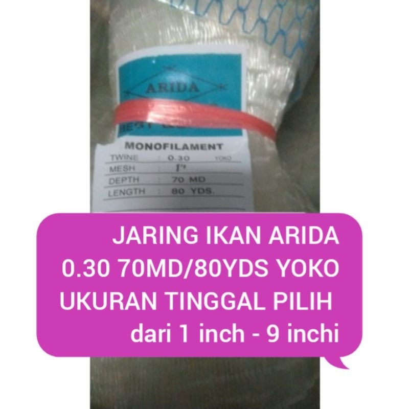Jaring ikan arida 0.30 70md/80yds yoko UKURAN TINGGAL PILIH pukat ikan jaring arida jaring bahan jal