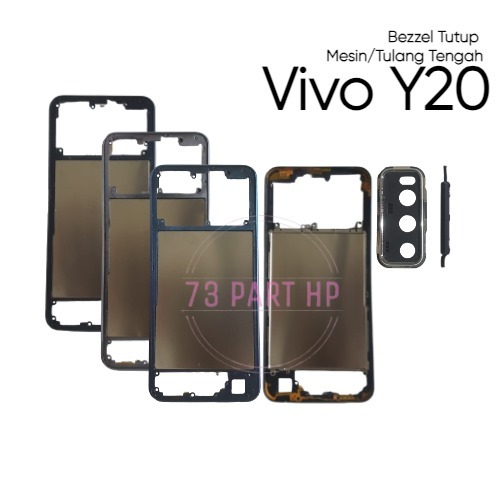 Bezzel Tutup Mesin / Tulang Samping / Vivo Y20 / V2029 / V2029 / V2029-PK  - Bezzel Bejel Bezel Temp