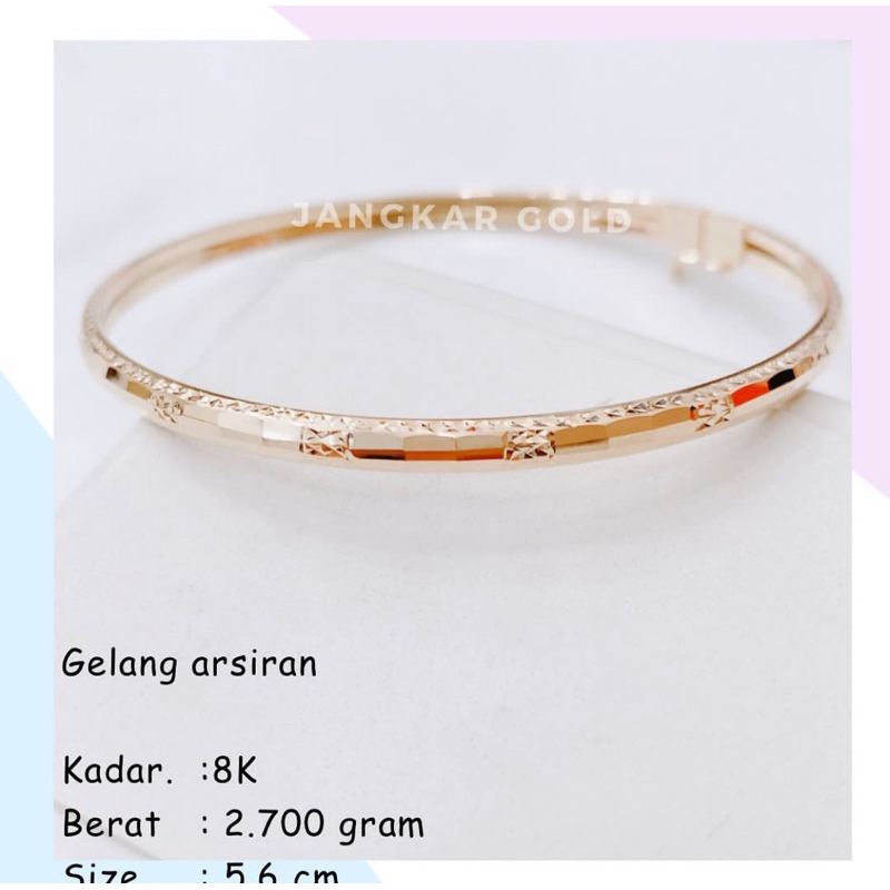 GELANG EMAS MOTIF KACA ARSIRAN 8K 2.700GR GELANG BULAT GELANG BANGKOK