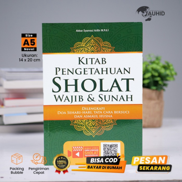 

Unik Buku Agama Islam – Kitab Pengetahuan Sholat Wajib Sunah Syalmahat - Soft Cover Diskon