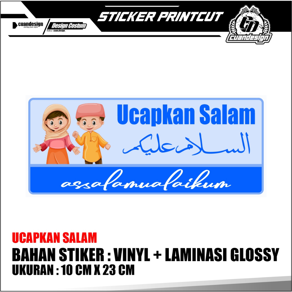 

STIKER UCAPKAN SALAM + LAMINATING GLOSSY TAHAN LAMA