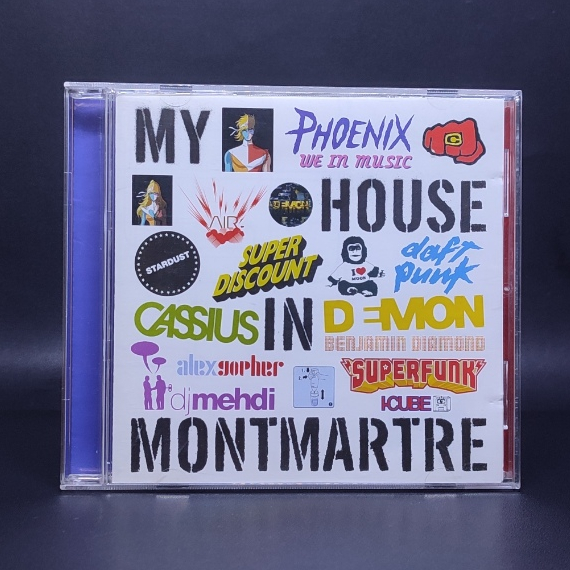 CD MY HOUSE IN MONTMARTRE IMPORT PHOENIX DAFT PUNK STARDUST CASSIUS