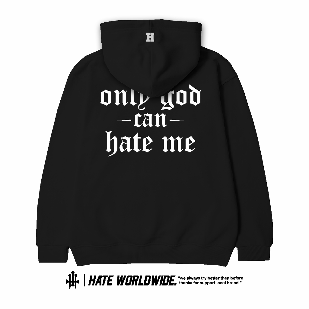 HOODIE HATE WORLDWIDE ONLY GOD BLACK jaket pria wanita jaket band metal