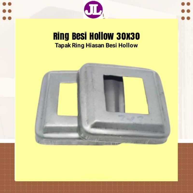 Ring Hollow 30 x 30 mm Tapak Hollow 30 x 30 mm Ring Besi Hollow 30 x 30 mm Tapak Besi Hollow 30 x 30 mm