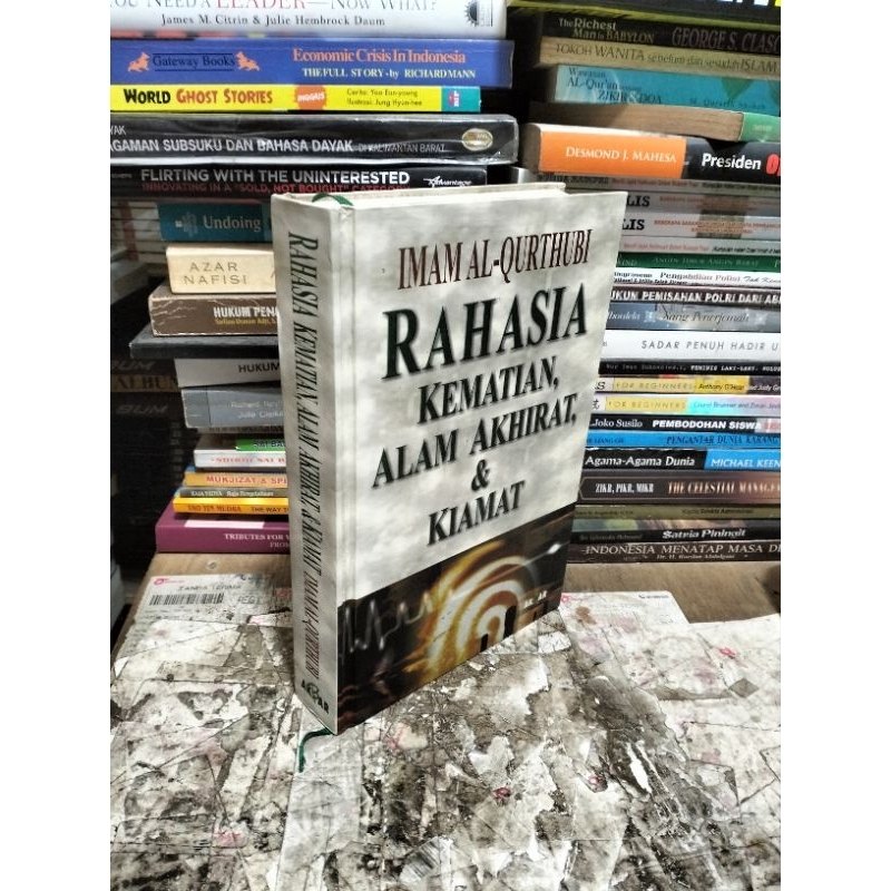 RAHASIA KEMATIAN, ALAM AKHIRAT, & KIAMAT by Iman Al Qurthubi