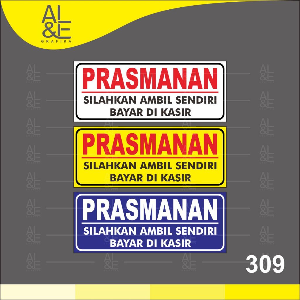 

309 - Stiker Prasmanan, Silahkan Ambil Sendiri, Sticker Vinyl, Cetak Premium Indoor _Tahan air