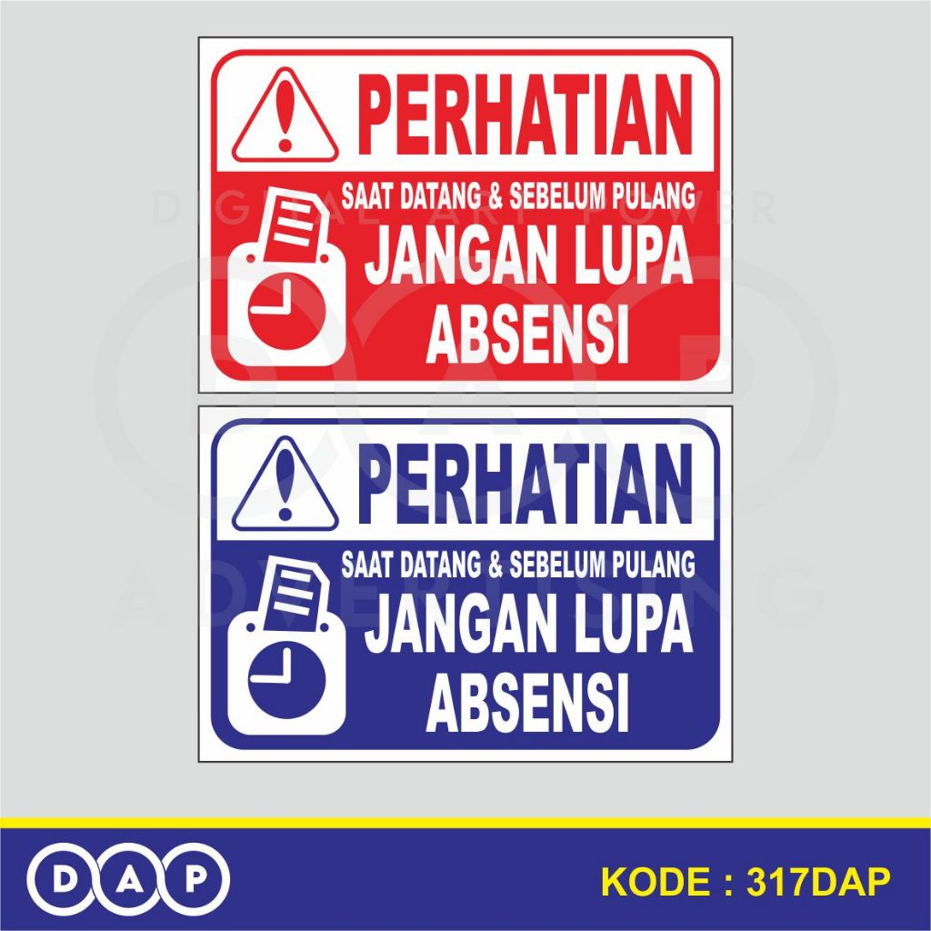 

317 - STIKER JANGAN LUPA ABSENSI - 30 X 20 CM - VYNIL - TERBAIK