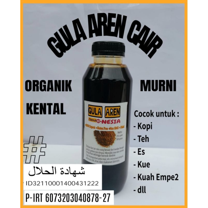 

GULA AREN CAIR ORGANIK PREMIUM 500 ML (700 GR)