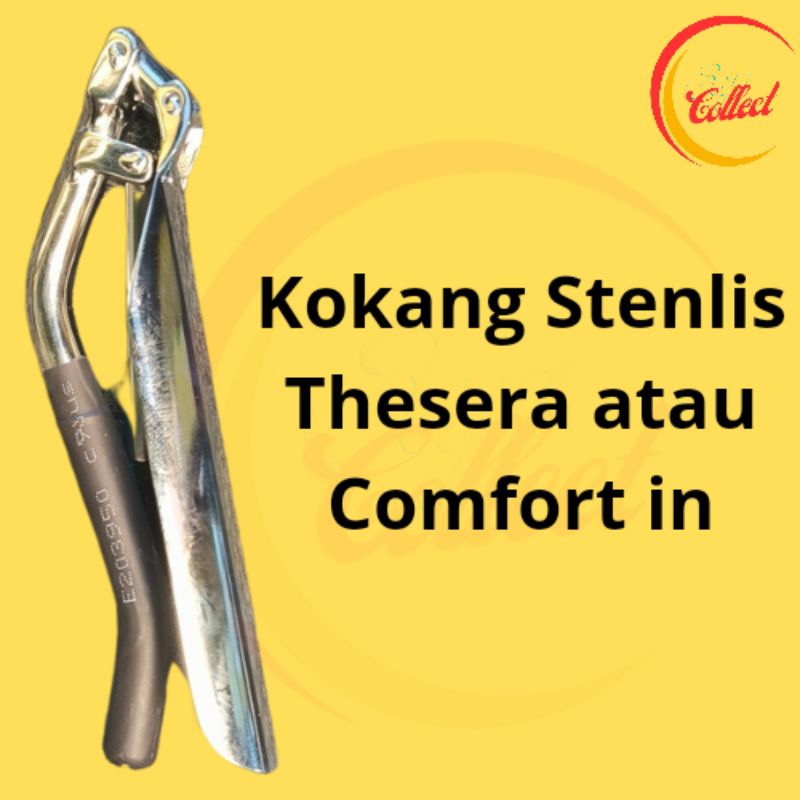 Kokang Thesera Stainless atau comfort in