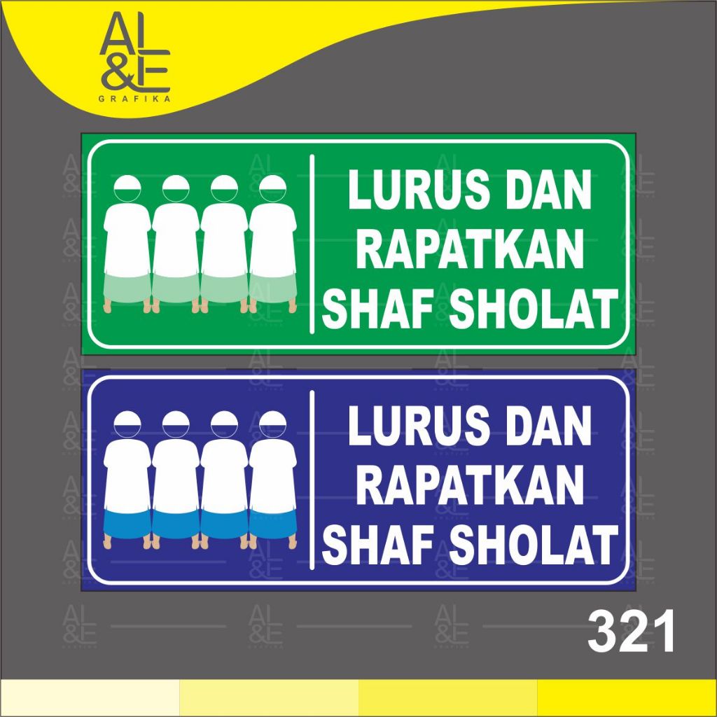 

321 - Stiker Lurus dan Rapatkan Shaf Sholat, Sticker Vinyl, Cetak Premium Indoor _ Tahan Air