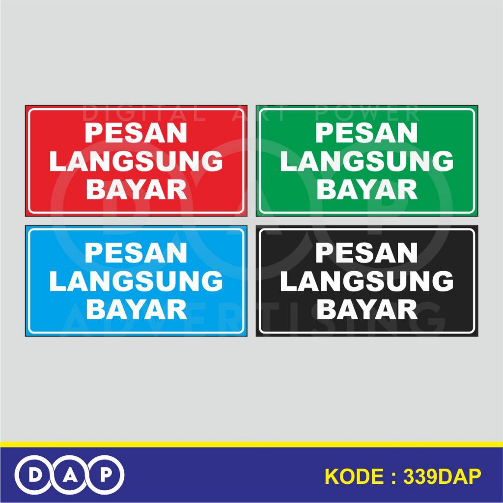 

339 - STIKER PESAN LANGSUNG BAYAR - 30 X 15 CM - VYNIL - TERBAIK