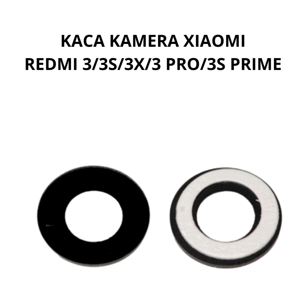KACA KAMERA XIAOMI REDMI LCD REDMI 3/3S/3X/3 PRO/3S PRIME4A4X5/5 plus/5a/6/6a/7/7a/8/8a
