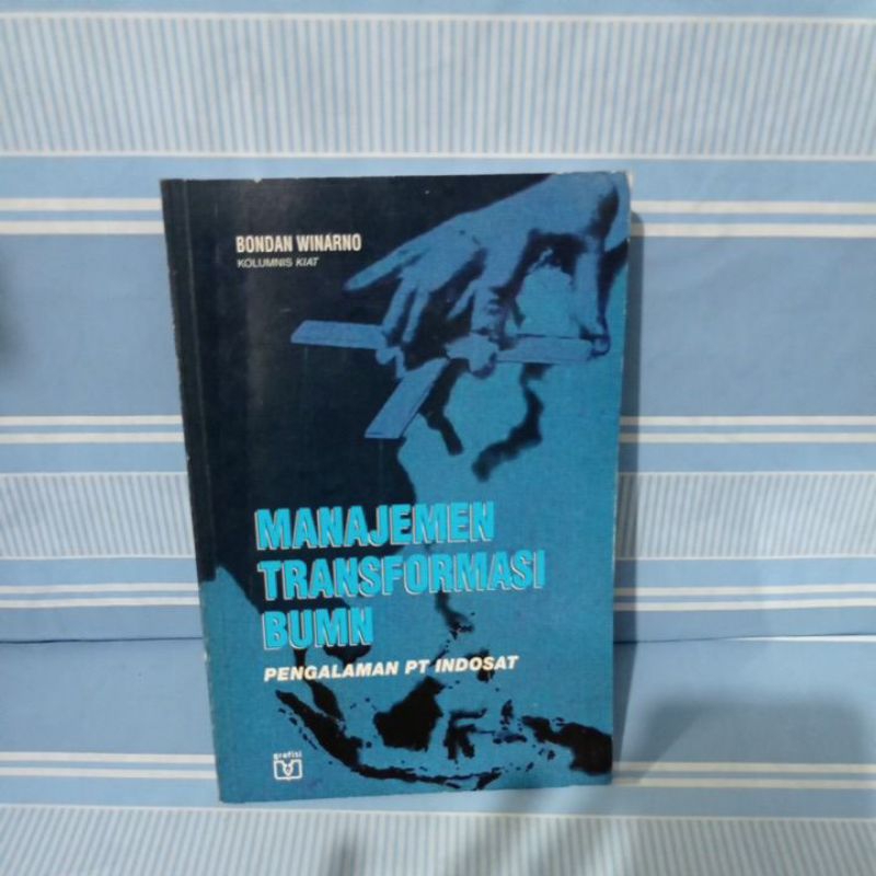 MANAJEMEN TRANSFORMASI BUMN by bondan Winarno