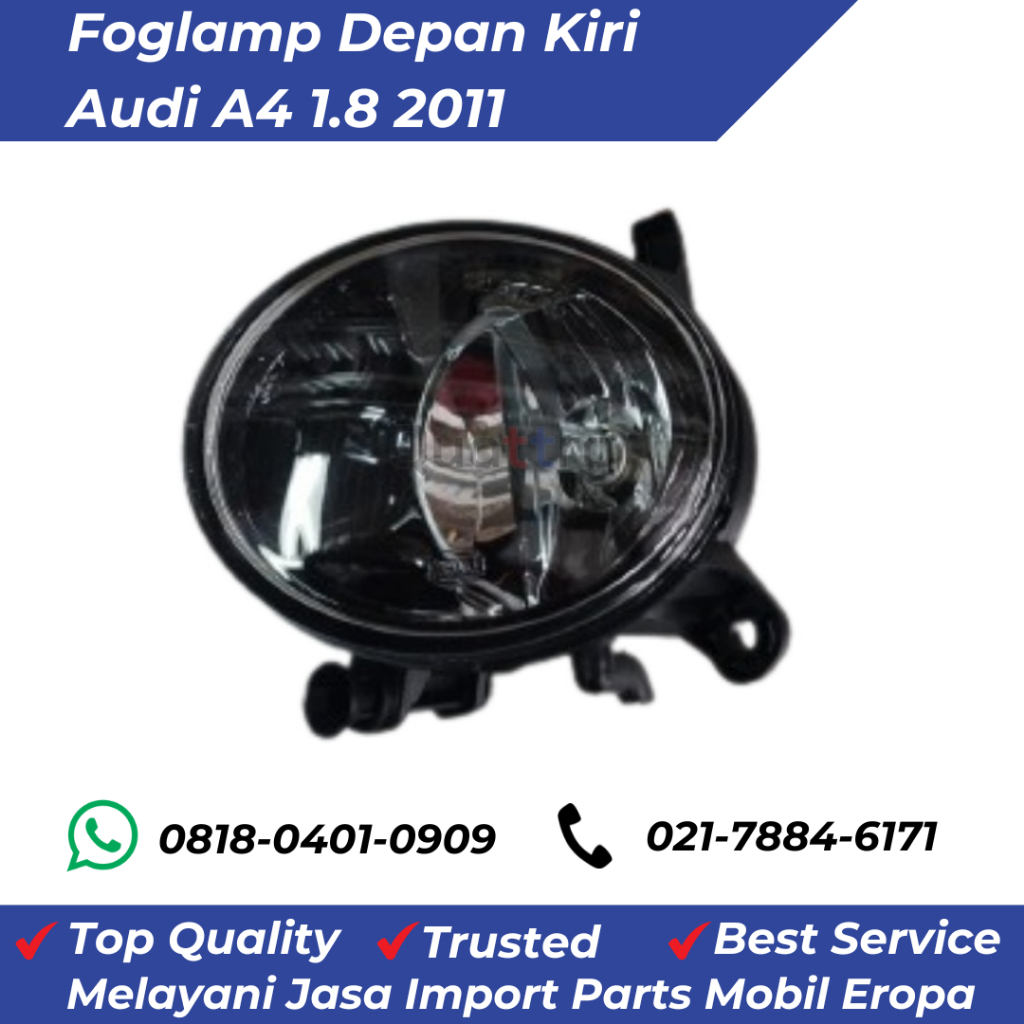 Foglamp Depan Kiri Audi A4 1.8 2011