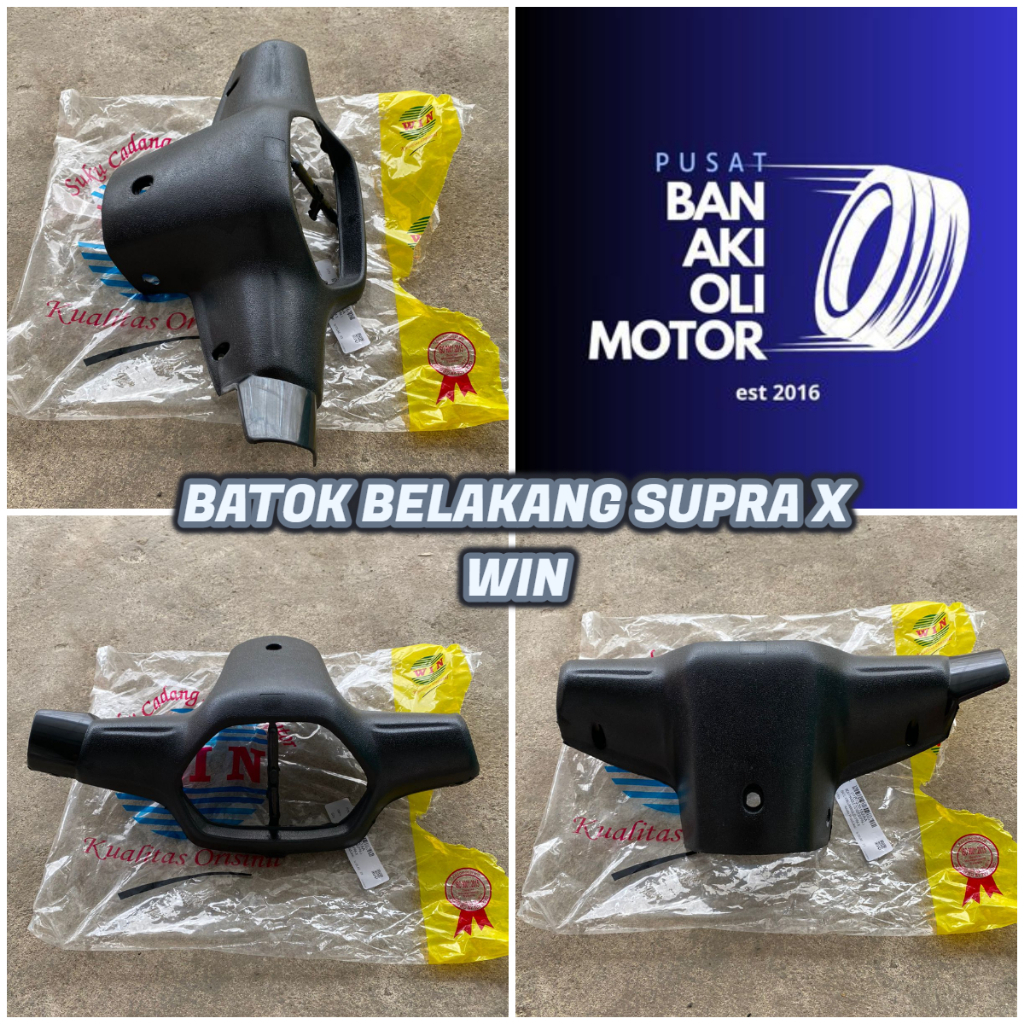 BATOK BAGIAN BELAKANG SUPRA X LAMA MERK WIN || BATOK COVER BELAKANG SUPRA X WIN