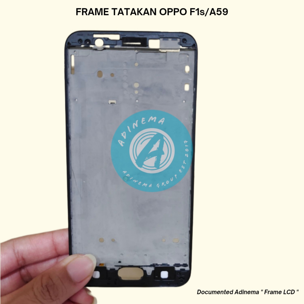 FRAME TATAKAN LCD OPPO F1s