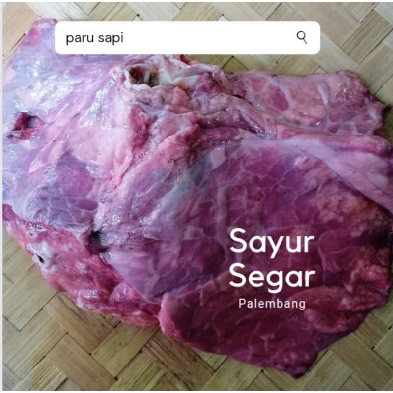 

Paru Sapi per 500 gr Sayur Segar Palembang