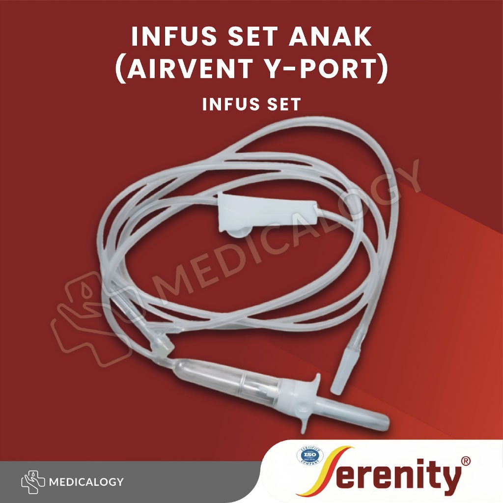 Infus Set (Airvent Y-Port) Anak Serenity / Selang Infus