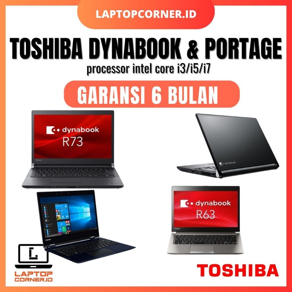 Laptop Toshiba Core i3/i5/i7 RAM 4/8GB SSD 256GB Bergaransi