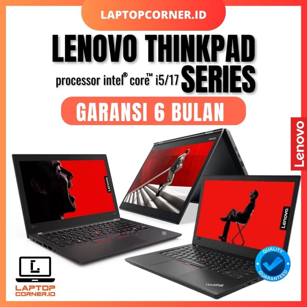 Laptop Lenovo Thinkpad Core I5/I7 RAM 8GB SSD 256GB Murah Bergaransi