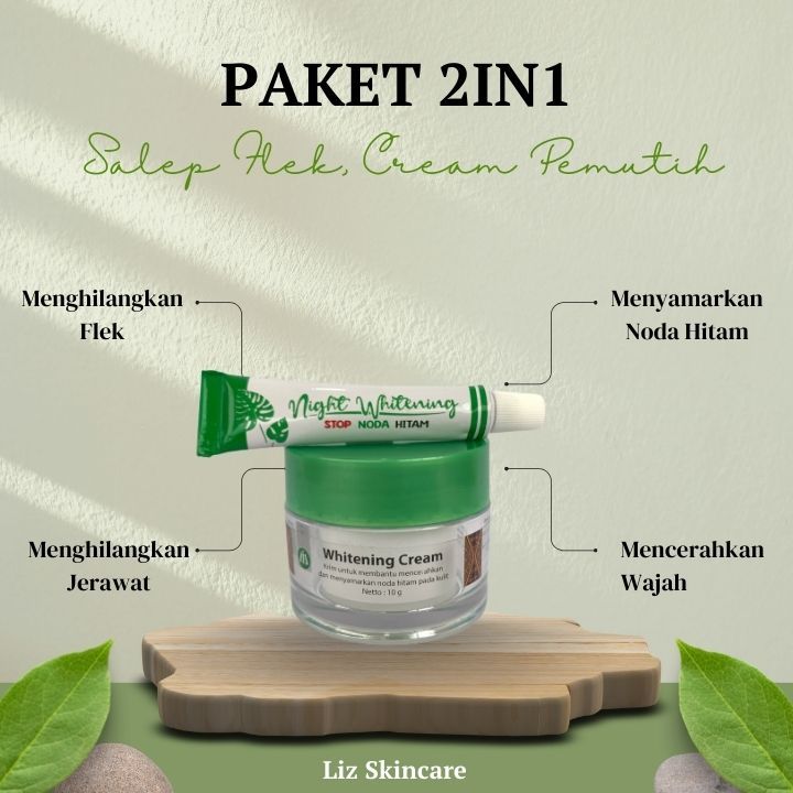 Liz Skincare - PAKET 2IN1 Paket Flek Hitam Membandel - Night Whitening untuk Menghilangkan Flek Hita