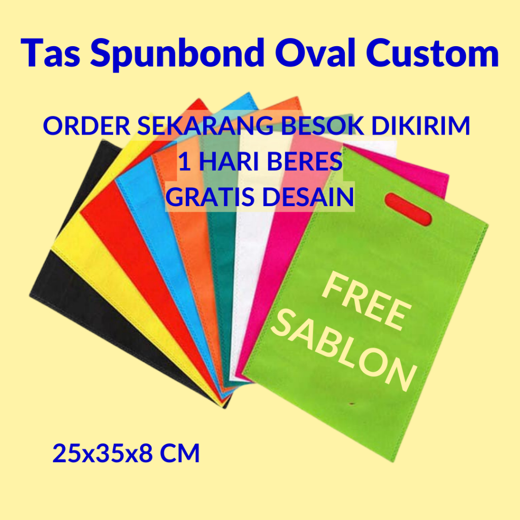 

Tas Spunbond Custom Sablon 25x35x8 Goodie Bag Oval 70gsm Kantong Belanja Promosi Seminar Event Murah