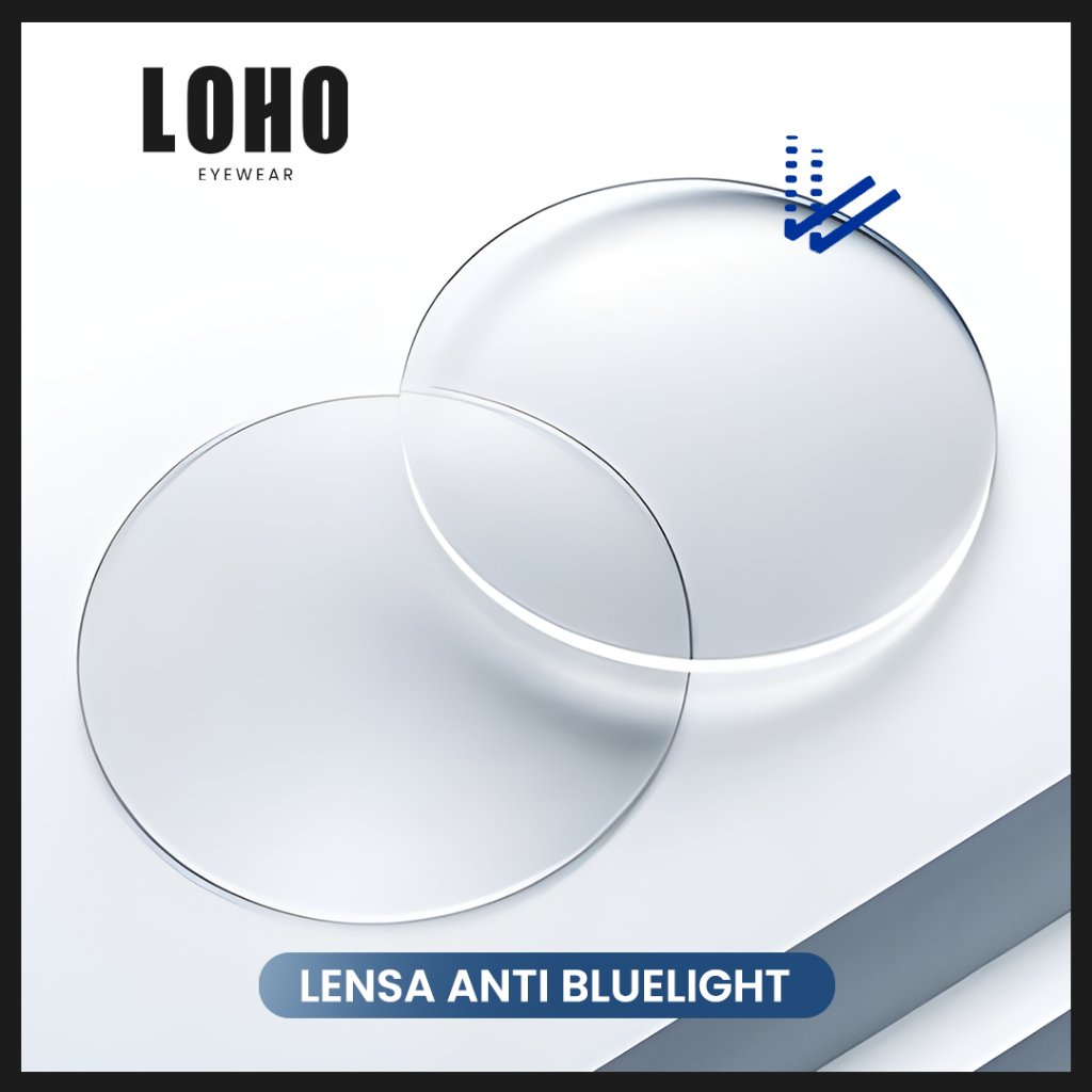 LOHO Lensa Kacamata Anti Radiasi Blueray Anti UV Lensa Antiradiasi Komputer/HP/TV Minus/Plus/156/161