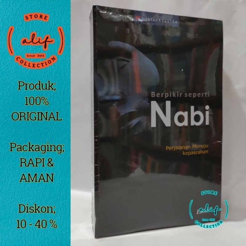 Berpikir Seperti NABI Perjalanan Menuju Kepasrahan - FAUZ NOOR