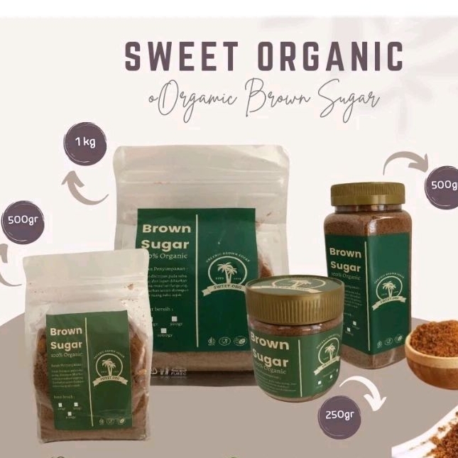 

Sweet Organic Brown Sugar Bubuk Gula Semut Organik Tanpa Pengawet dan Tanpa Campuran Pouch 500gr