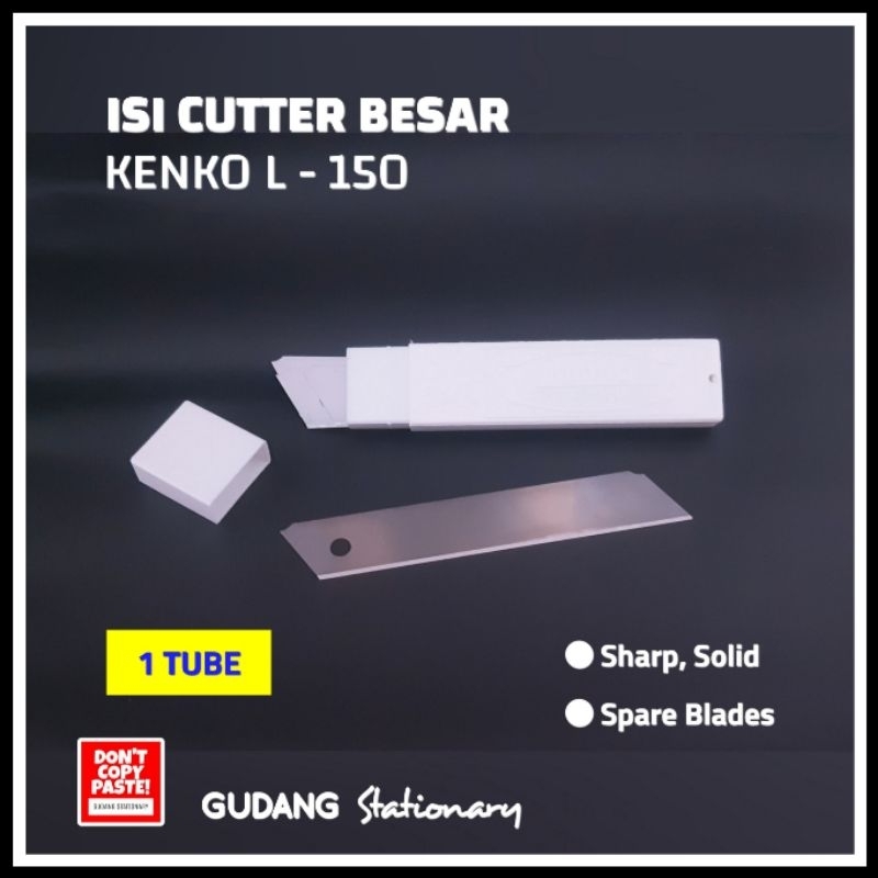 

Isi Cutter Besar L-150 KENKO [ 1 tube ]