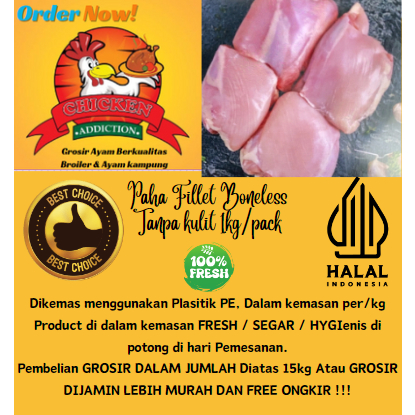 

Paha Ayam Fillet 1kg Berkualitas bersertifikasi HALAL