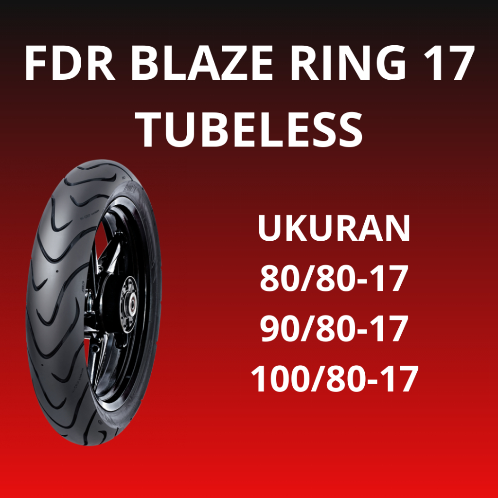 FDR BLAZE Ban Motor Ring 17 80/80 90/80 Ban Ring 17 Ban Luar Motor Ring 17 Ban Tubles