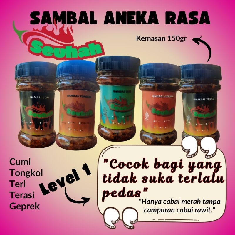 

Sambal Seuhah (LEVEL 1)