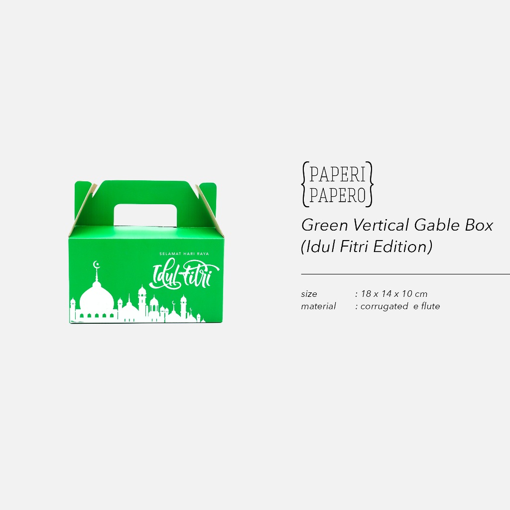

Green Vertical Gable Box 1 Idul Fitri (18x14x10 cm) Lebaran Ramadhan (1 Pcs)