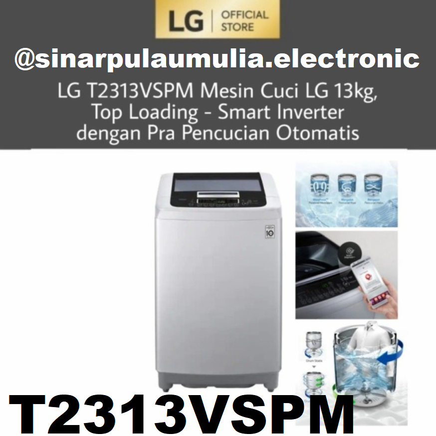 Mesin Cuci LG 13 KG Top Loading Smart Inverter  - T2313VSPM / T 2313 VSPM / T2313 / 2313VSPM