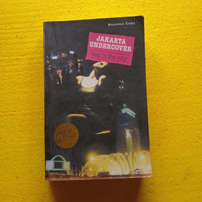 [Galang Press] Buku Ilmu Sosial : Jakarta Undercover Sex n The City - Moammar Emka - Bekas - Origina