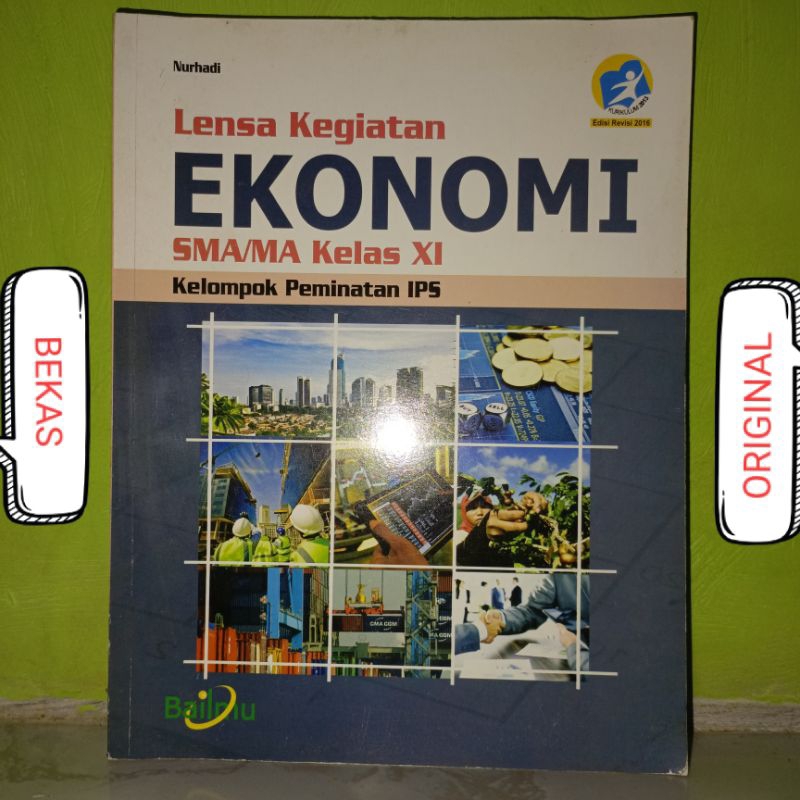 Buku Lensa Kegiatan Ekonomi Kelompok Peminatan IPS Kelas 11 XI 2 II SMA MA Penerbit Bailmu Kurikulum