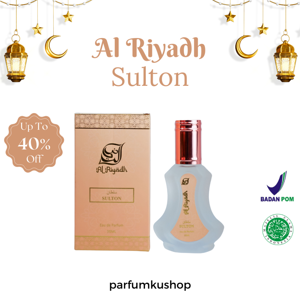 Parfum Al Riyadh Sulton | Sulton | Parfum Arabian | Parfum EDP | Parfum Tahan Lama | 35 ML